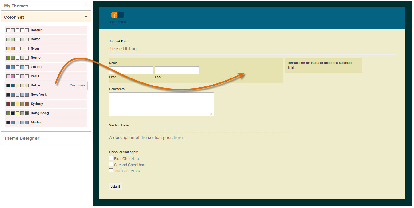 Choose your theme or design one in Formpro